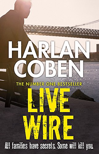 Stock image for Live Wire: A gripping thriller from the #1 bestselling creator of hit Netflix show Fool Me Once for sale by WorldofBooks