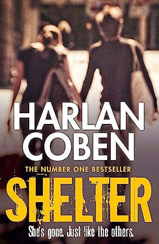 Beispielbild fr Shelter: A gripping thriller from the #1 bestselling creator of hit Netflix show Fool Me Once zum Verkauf von WorldofBooks