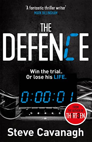 9781409152316: The Defence: Win the trial. Or lose his life.