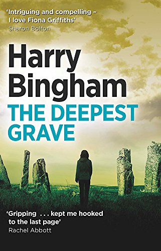 Beispielbild fr The Deepest Grave: Fiona Griffiths Crime Thriller Series Book 6 zum Verkauf von WorldofBooks