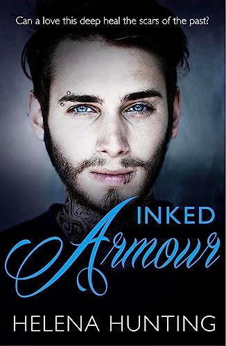 Stock image for Inked Armour: The addictively spicy romance you won  t be able to put down! for sale by WorldofBooks