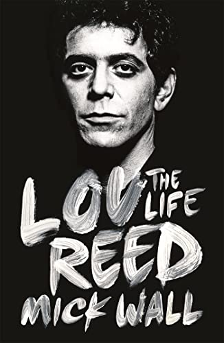 9781409153047: Lou Reed: The Life