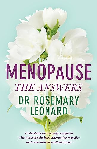 Beispielbild fr Menopause - The Answers: Understand and manage symptoms with natural solutions, alternative remedies and conventional medical advice zum Verkauf von WorldofBooks