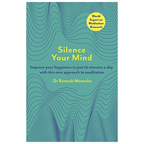 Beispielbild fr Silence Your Mind: Improve Your Happiness in Just 10 Minutes a Day With This New Approach to Meditation zum Verkauf von WorldofBooks