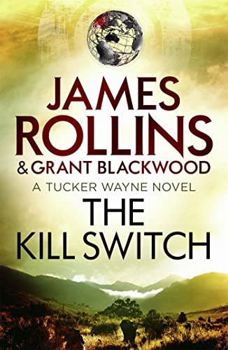 Beispielbild fr The Kill Switch: A Tucker Wayne Novel zum Verkauf von Hawking Books