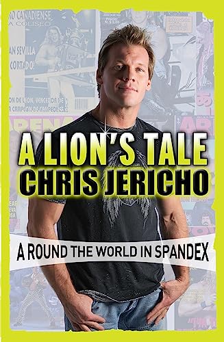 Stock image for A Lion's Tale: Around the World in Spandex for sale by WorldofBooks