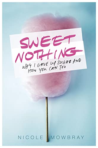 Beispielbild fr Sweet Nothing zum Verkauf von Blackwell's