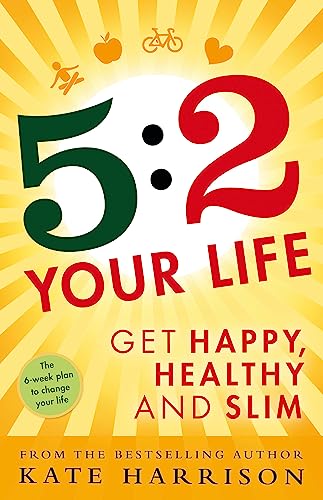 Imagen de archivo de 5:2 Your Life: Get Happy, Healthy and Slim a la venta por WorldofBooks