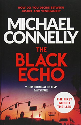 Stock image for The Black Echo (Harry Bosch Series) for sale by WorldofBooks