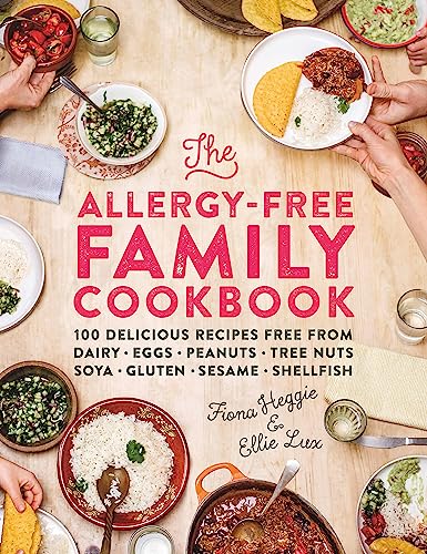 Beispielbild fr The Allergy-Free Family Cookbook: 100 delicious recipes free from dairy, eggs, peanuts, tree nuts, soya, gluten, sesame and shellfish zum Verkauf von WorldofBooks