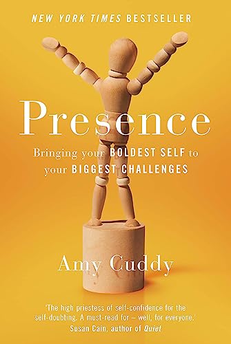 Beispielbild fr Presence: Bringing Your Boldest Self to Your Biggest Challenges zum Verkauf von WorldofBooks