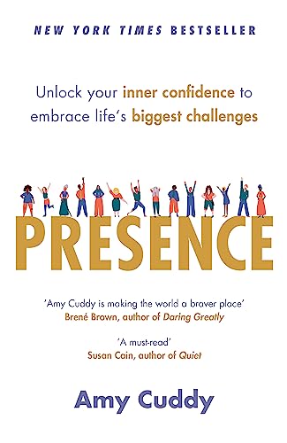 Stock image for Presence: Bringing Your Boldest Self to Your Biggest Challenges for sale by SecondSale