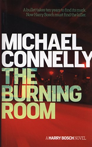 Beispielbild fr The Burning Room: Michael Connelly (Harry Bosch Series, 17) zum Verkauf von WorldofBooks