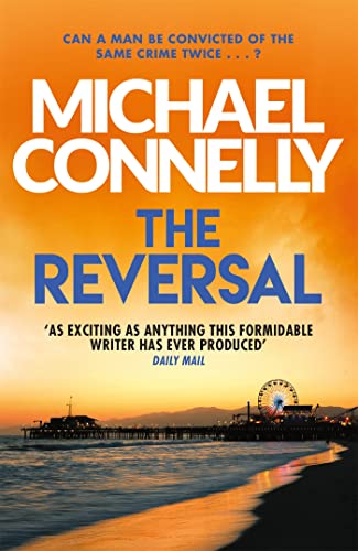 9781409157403: The Reversal (Harry Bosch Series) (Mickey Haller Series)