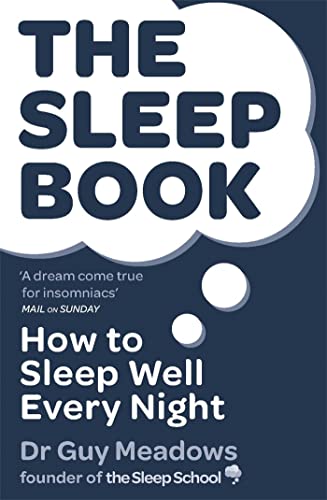 Imagen de archivo de The Sleep Book: How to Sleep Well Every Night a la venta por WorldofBooks