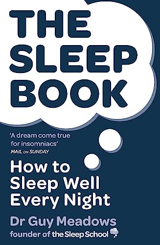 Stock image for The Sleep Book: How to Sleep Well Every Night for sale by WorldofBooks