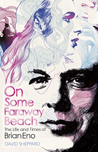 Imagen de archivo de On Some Faraway Beach: The Life and Times of Brian Eno (Deep Cuts) a la venta por WorldofBooks