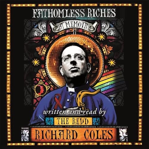 Stock image for Fathomless Riches: Or How I Went From Pop to Pulpit for sale by Revaluation Books