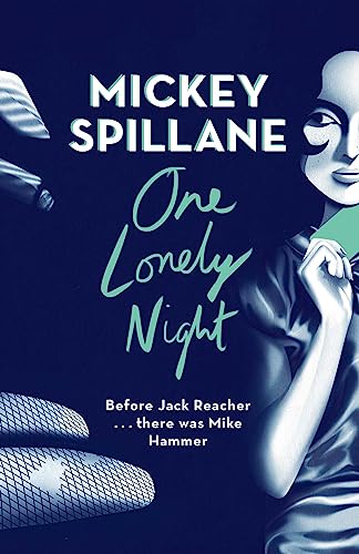 9781409158677: One Lonely Night (Mike Hammer)