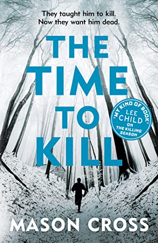 9781409159650: The Time to Kill: Carter Blake Book 3