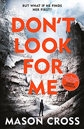 Stock image for Don't Look For Me: Carter Blake Book 4 (Carter Blake Series) for sale by WorldofBooks