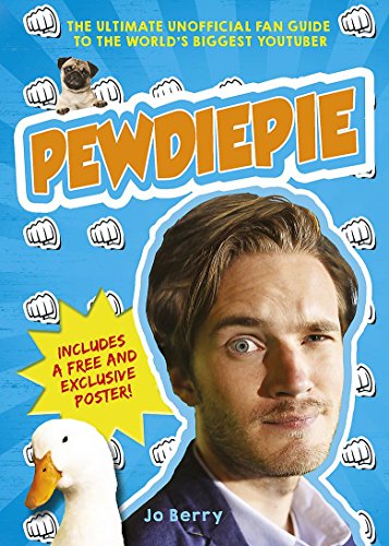 Stock image for PewDiePie: The Ultimate Unofficial Fan Guide to The World's Biggest Youtuber for sale by WorldofBooks
