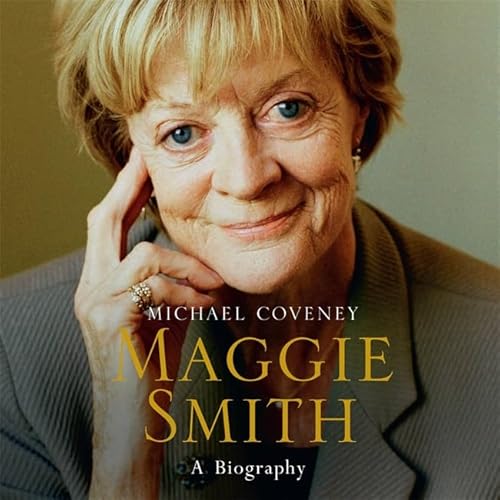 Beispielbild fr Maggie Smith: A Biography zum Verkauf von WorldofBooks