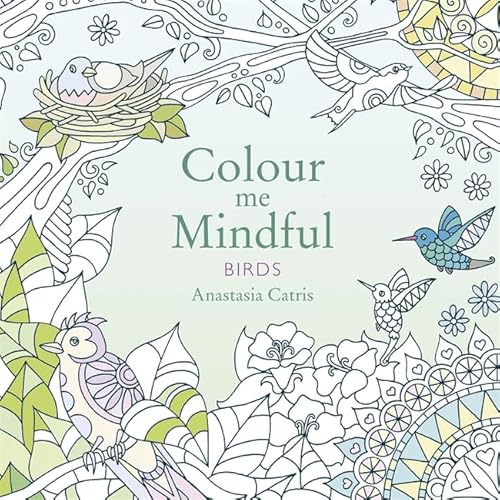 Stock image for Colour Me Mindful: Birds for sale by suffolkbooks