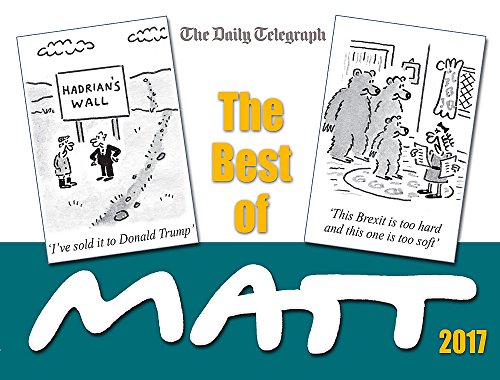 Beispielbild für The Best of Matt 2017: Our world today - brilliantly funny cartoons zum Verkauf von WorldofBooks