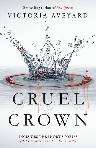 Stock image for Cruel Crown: Two Red Queen Short Stories for sale by WorldofBooks
