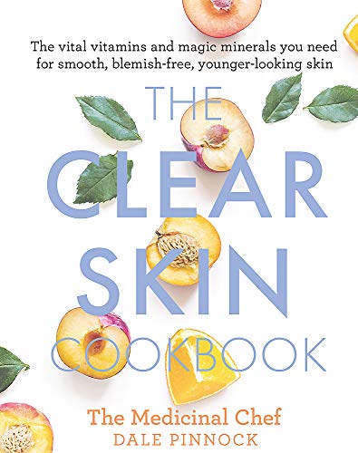 Stock image for The Clear Skin Cookbook: The vital vitamins and magic minerals you need for smooth, blemish-free, younger-looking skin (Medicinal Chef) for sale by AwesomeBooks