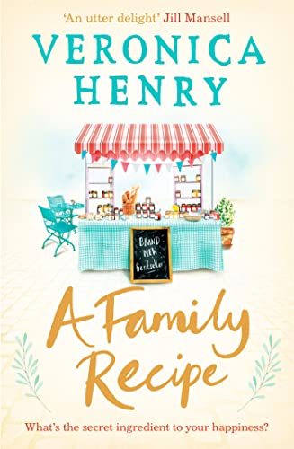 9781409166627: A Family Recipe: A deliciously feel-good story of family and friendship, from the Sunday Times bestselling author