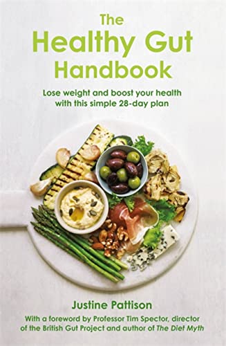 Beispielbild fr The Healthy Gut Handbook: Lose Weight and Boost Your Health With This Simple 28-day Plan zum Verkauf von WorldofBooks