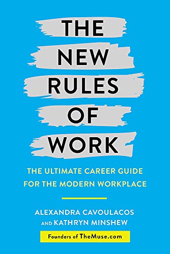 Beispielbild fr The New Rules of Work: The ultimate career guide for the modern workplace zum Verkauf von AwesomeBooks