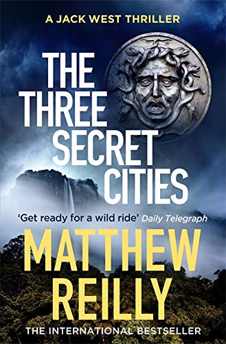 Beispielbild fr The Three Secret Cities (Jack West Series) zum Verkauf von medimops