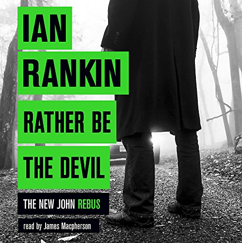 Beispielbild fr Rather Be the Devil: The superb Rebus No.1 bestseller (Inspector Rebus 21) zum Verkauf von WorldofBooks