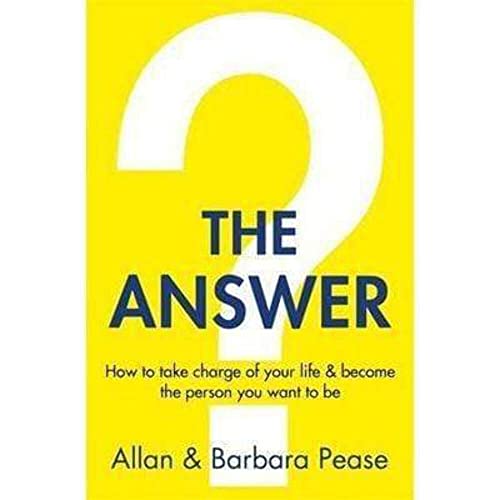 Beispielbild fr The Answer: How to take charge of your life & become the person you want to be zum Verkauf von WorldofBooks