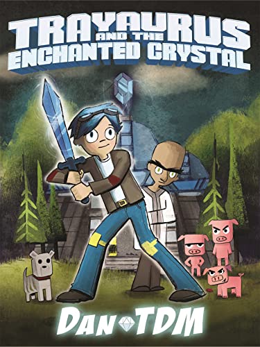 Stock image for DanTDM: Trayaurus and the Enchanted Crystal for sale by Hawking Books