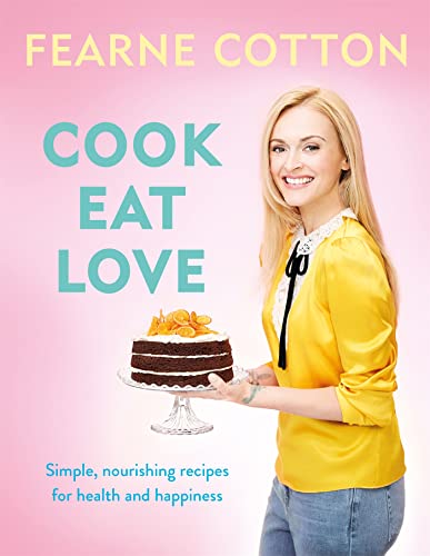 Stock image for Cook. Eat. Love. for sale by Books From California
