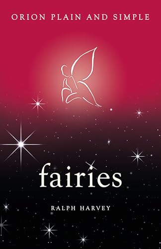 9781409170013: Fairies, Orion Plain and Simple: Ralph Harvey