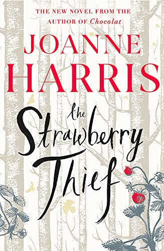 Beispielbild fr The Strawberry Thief : The Sunday Times Bestselling Novel from the Author of Chocolat zum Verkauf von Better World Books