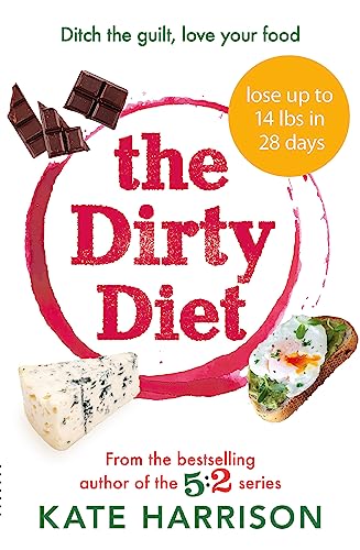 Stock image for The Dirty Diet for sale by Blackwell's