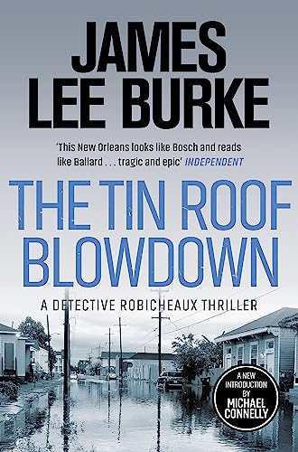 9781409172413: The Tin Roof Blowdown: A Detective Robicheaux Thriller