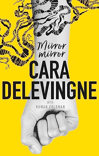 9781409172758: Mirror, Mirror: A Twisty Coming-of-Age Novel about Friendship and Betrayal from Cara Delevingne