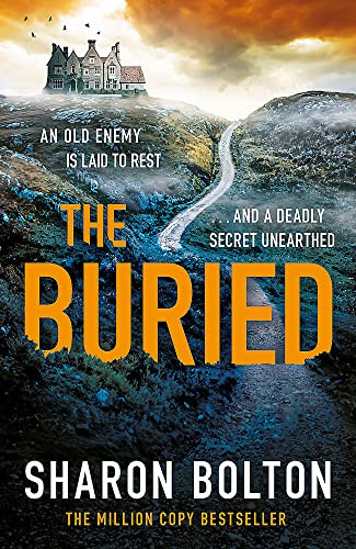 Beispielbild fr The Buried: A chilling, haunting crime thriller from Richard & Judy bestseller Sharon Bolton (The Craftsmen) zum Verkauf von WorldofBooks