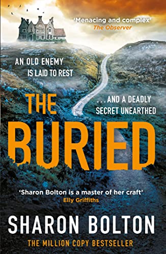 Imagen de archivo de The Buried: A chilling, haunting crime thriller from Richard & Judy bestseller Sharon Bolton (The Craftsmen) a la venta por WorldofBooks