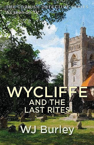 Imagen de archivo de Wycliffe and the Last Rites a la venta por Blackwell's