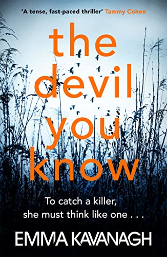 Beispielbild fr The Devil You Know: To catch a killer, she must think like one zum Verkauf von WorldofBooks