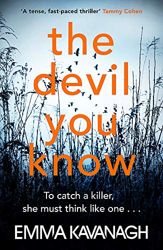 Stock image for The Devil You Know : To Catch a Killer, She Must Think Like One for sale by Better World Books