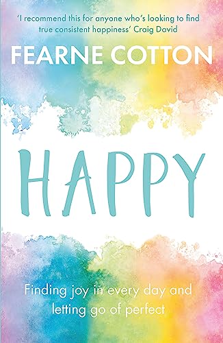 Stock image for Happy : Finding Joy in Every Day and Letting Go of Perfect for sale by ThriftBooks-Reno